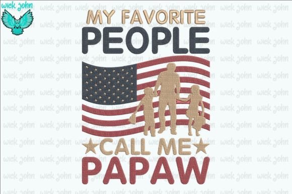Review: My Favorite People Call Me Papaw Embroidery