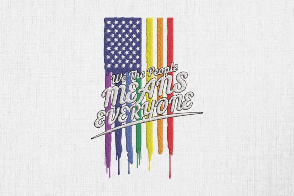 We the People Means Everyone: Pride Embroidery Review